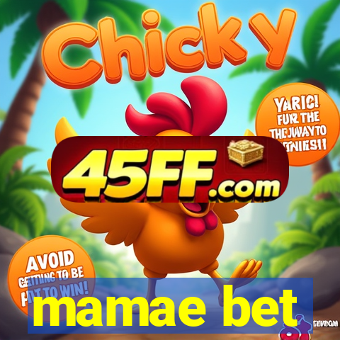 mamae bet